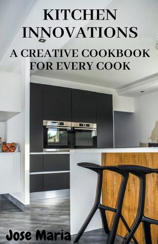 Cover image for Kitchen Innovations