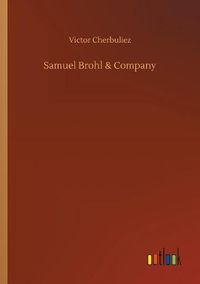 Cover image for Samuel Brohl & Company