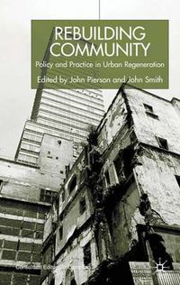 Cover image for Rebuilding Community: Policy and Practice in Urban Regeneration