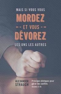 Cover image for Mais Si Vous Vous Mordez Et Vous D