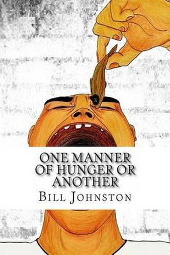 Cover image for One Manner of Hunger or Another