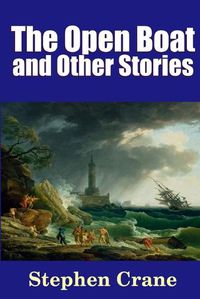 Cover image for The Open Boat and Other Stories