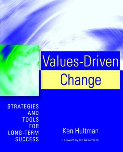 Cover image for Values-Driven Change: Strategies and Tools for Long-Term Success