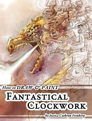 Cover image for How to Draw & Paint Fantastical Clockwork