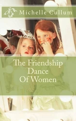 Cover image for The Friendship Dance Of Women