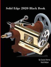 Cover image for Solid Edge 2020 Black Book