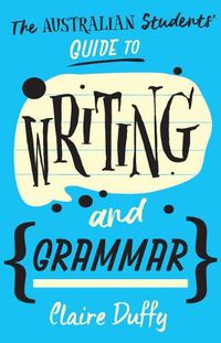 Cover image for The Australian Students' Guide to Writing and Grammar