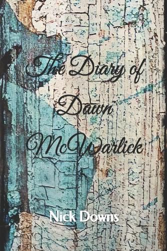 Cover image for The Diary of Dawn McWarlick