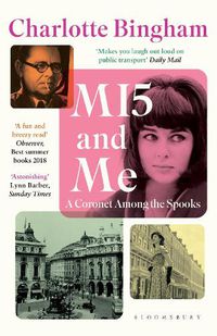 Cover image for MI5 and Me: 'Imagine a Jilly Cooper heroine in an early John le Carre world