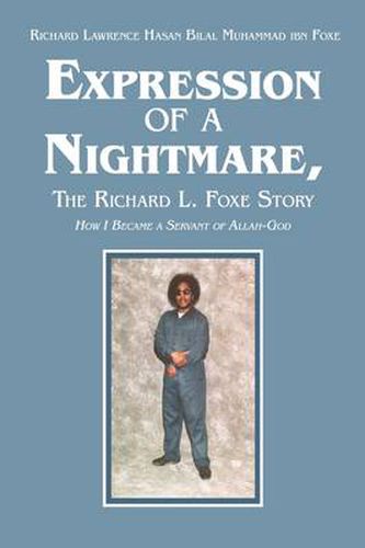 Cover image for Expression of a Nightmare, the Richard L. Foxe Story