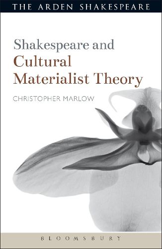 Cover image for Shakespeare and Cultural Materialist Theory
