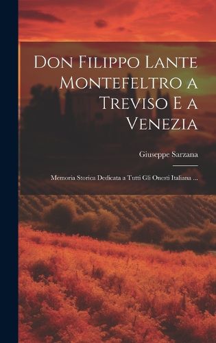 Cover image for Don Filippo Lante Montefeltro a Treviso E a Venezia