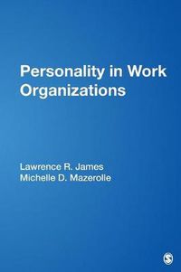 Cover image for Personality in Work Organizations