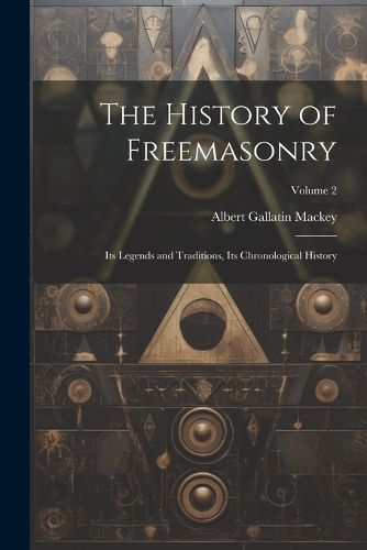 The History of Freemasonry