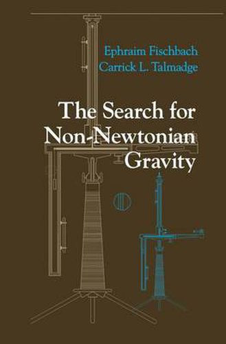 Cover image for The Search for Non-Newtonian Gravity