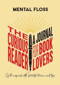 Cover image for Mental Floss: The Curious Reader Journal for Book Lovers