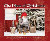 Cover image for The Nisse of Christmas: A Danish Children's Christmas Story