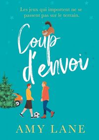 Cover image for Coup d'envoi (Translation)