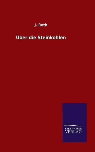 Cover image for UEber die Steinkohlen