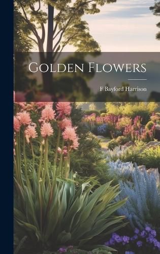 Cover image for Golden Flowers