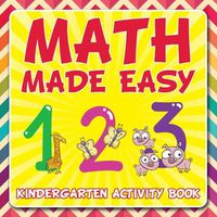 Cover image for Math Made Easy: Kindergarten Activity Book