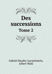 Cover image for Des successions Tome 2