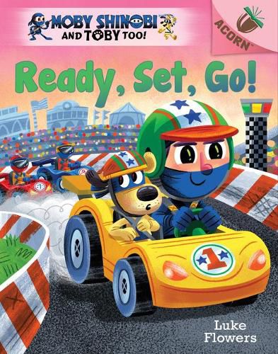 Cover image for Ready, Set, Go!: An Acorn Book (Moby Shinobi and Toby Too! #3) (Library Edition)