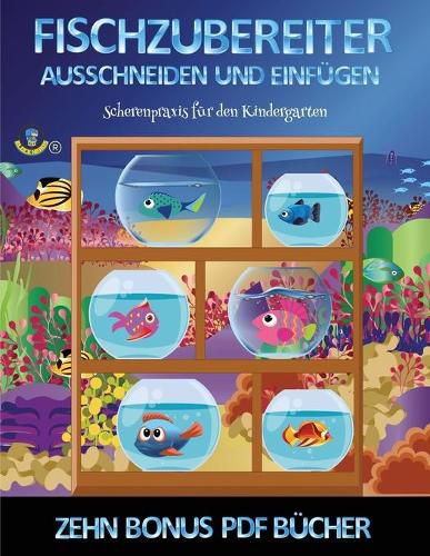 Scherenpraxis fuer den Kindergarten (Fischzubereiter)