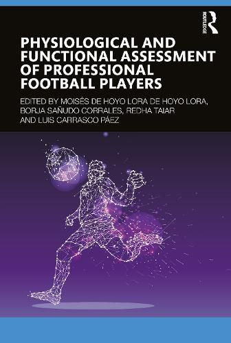 Physiological and Functional Assessment of Professional Football Players