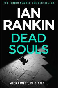 Cover image for Dead Souls: From the iconic #1 bestselling author of A SONG FOR THE DARK TIMES