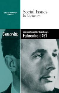 Cover image for Censorship in Ray Bradbury's Fahrenheit 451