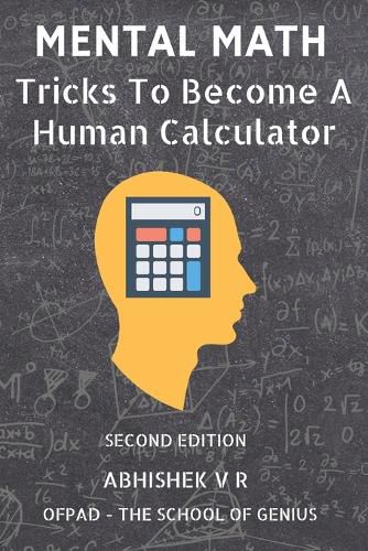 Cover image for Mental Math: Tricks To Become A Human Calculator