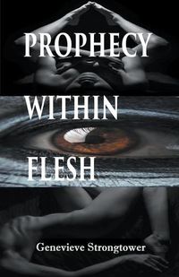 Cover image for Prophecy Within Flesh