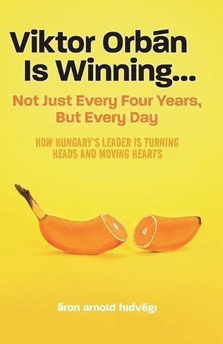 Cover image for Viktor Orban Is Winning...