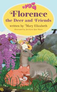 Cover image for Florence the Deer and Friends