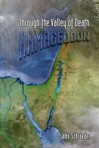 Cover image for Through the Valley of Death: Armageddon