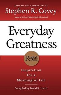 Cover image for Everyday Greatness: Inspiration for a Meaningful Life