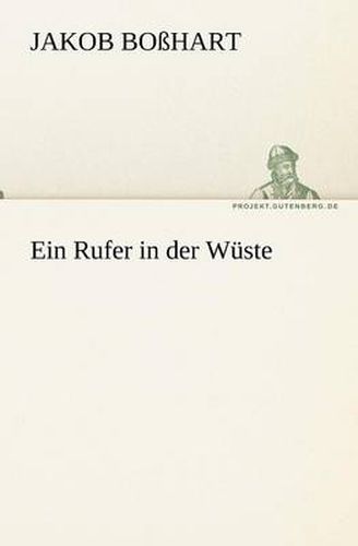 Cover image for Ein Rufer in Der Wuste
