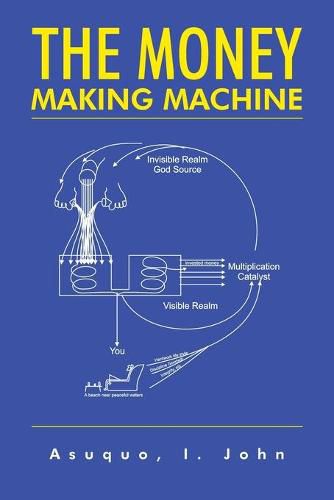 Cover image for The Money Making Machine