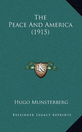 Cover image for The Peace and America (1915)