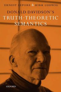 Cover image for Donald Davidson's Truth-Theoretic Semantics