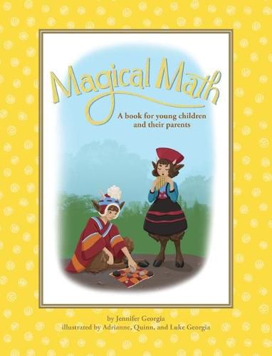 Cover image for Magical Math: A book for young children and their parents