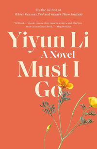 Cover image for Must I Go: A Novel