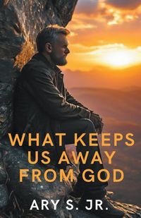 Cover image for What Keeps Us Away From God