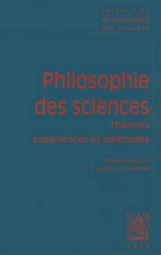 Cover image for Textes Cles de Philosophie Des Sciences: Vol. I: Theories, Experiences Et Methodes