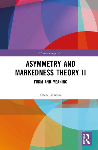 Cover image for Asymmetry and Markedness Theory II