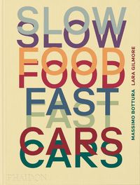 Cover image for Slow Food, Fast Cars