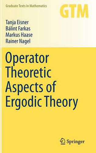 Cover image for Operator Theoretic Aspects of Ergodic Theory