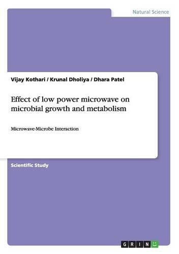 Cover image for Effect of Low Power Microwave on Microbial Growth and Metabolism