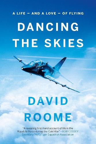 Cover image for Dancing the Skies: A life - and a love - of flying